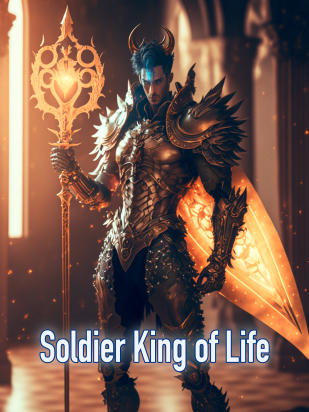 Soldier King of Life
